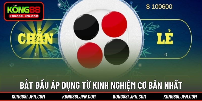 Bắt đầu áp dụng từ kinh nghiệm cơ bản nhất