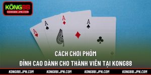 Cách chơi Phỏm