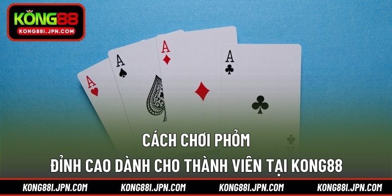 Cách chơi Phỏm