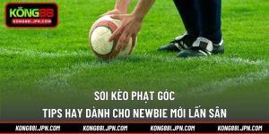 Soi kèo phạt góc