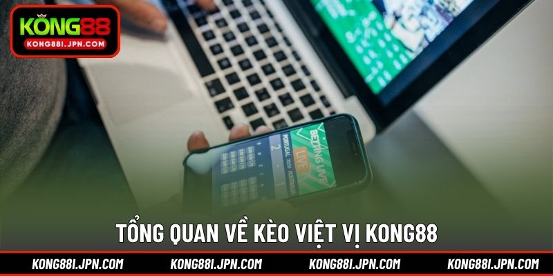 Tổng quan về kèo việt vị Kong88
